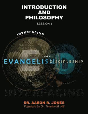 Interfacing Evangelism and Discipleship WORKBOOK 1