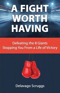 bokomslag Fight Worth Having