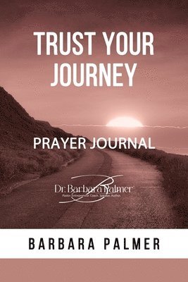 bokomslag Trust Your Journey Prayer Journal