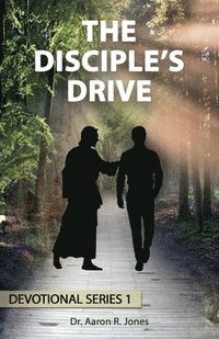 bokomslag The Disciple's Drive