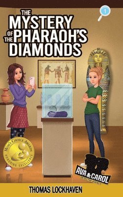 bokomslag The Mystery of the Pharaoh's Diamonds (Book 1)