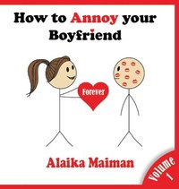 bokomslag How to Annoy your Boyfriend