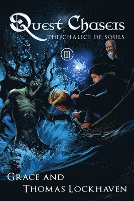 Chalice of Souls (Book 3)