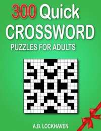 bokomslag 300 Quick Crossword Puzzles for Adults