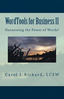 bokomslag WordTools for Business II: Harnessing the Power of Words!