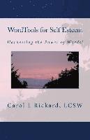bokomslag WordTools for Self Esteem: Harnessing the Power of Words!