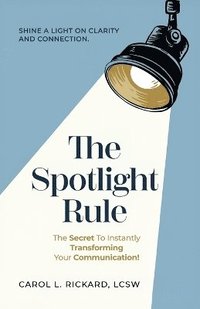 bokomslag Spotlight Rule