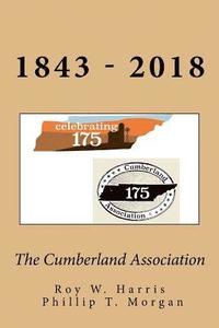 bokomslag The Cumberland Association: Celebrating 175 years of Leadership, Ministry and Service