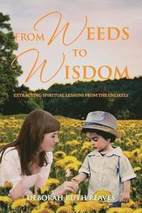 bokomslag From Weeds to Wisdom