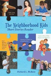 bokomslag The Neighborhood Kids: Short Stories Reader