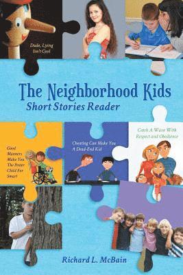 The Neighborhood Kids: Short Stories Reader 1