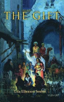Lila Ellexson Senter - The Gift, Inbunden