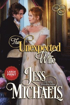Jess Michaels - Unexpected Wife, Häftad