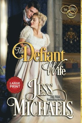 Jess Michaels - Defiant Wife, Häftad
