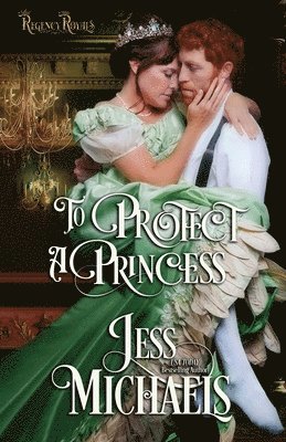 Jess Michaels - To Protect a Princess, Häftad
