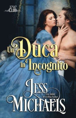 Jess Michaels - duca in incognito, Häftad