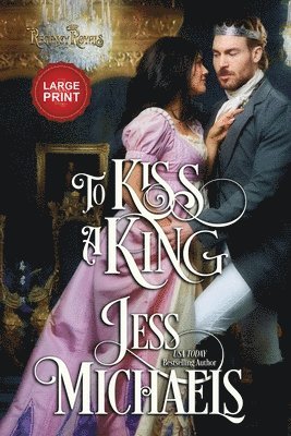 To Kiss a King 1