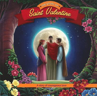 Story of St Valentine 1
