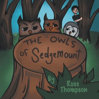 The Owls of Sedgemount 1