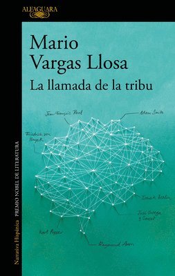 Mario Vargas Llosa - La Llamada de la Tribu / The Call of the Tribe, Häftad