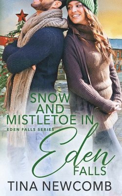 Snow and Mistletoe in Eden Falls 1