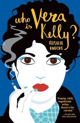 bokomslag Who Is Vera Kelly?