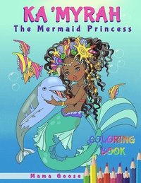 bokomslag Ka'Myrah The Mermaid Princess - Extended Version Coloring Book