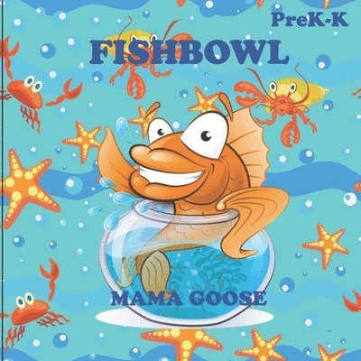 Mama Goose - Fishbowl, Häftad