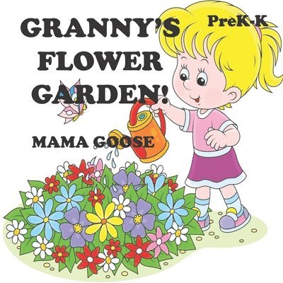 Granny's Flower Garden! 1