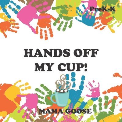 Hands Off My Cup! 1