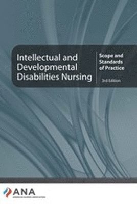 American Nurses Association - Intellectual and Developmental Disabilities Nursing, Häftad