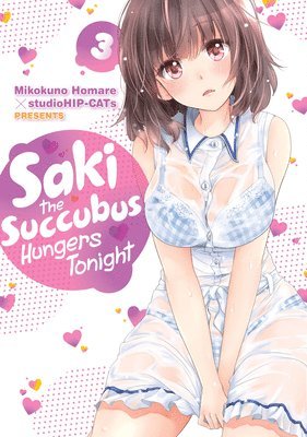 Saki the Succubus Hungers Tonight Vol. 3 1