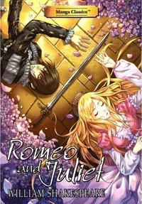 bokomslag Manga Classics Romeo and Juliet ( Manga Classics )