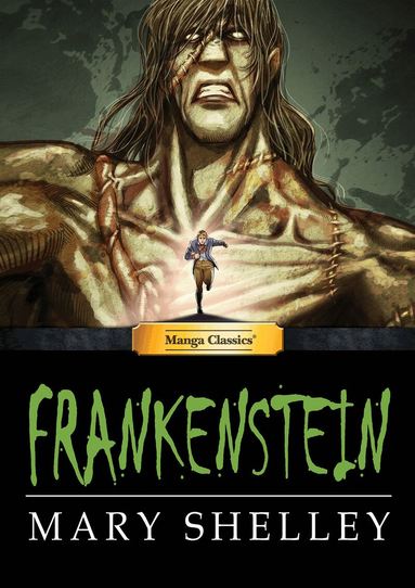 MARY SHELLEY - Manga Classics: Frankenstein (Hard Cover), Inbunden