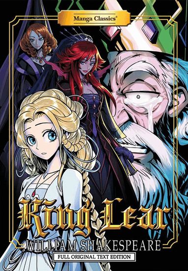 WILLIAM SHAKESPEARE - Manga Classics: King Lear - Full Original Text Edition (Paperback), Häftad