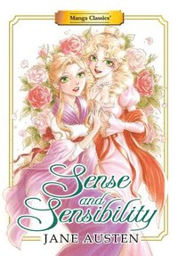 bokomslag Manga Classics: Sense and Sensibility (New Printing)