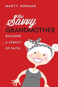 bokomslag Savvy Grandmother