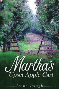 bokomslag Martha's Upset Apple Cart