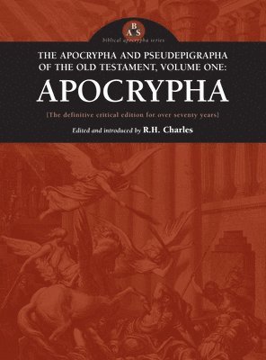 Apocrypha and Pseudepigrapha of the Old Testament, Volume One 1