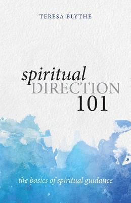 Spiritual Direction 101