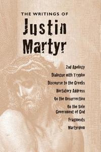 bokomslag Writings of Justin Martyr