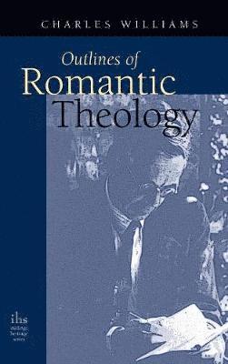 bokomslag Outlines of Romantic Theology