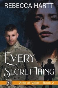 bokomslag Every Secret Thing: Christian Romantic Suspense