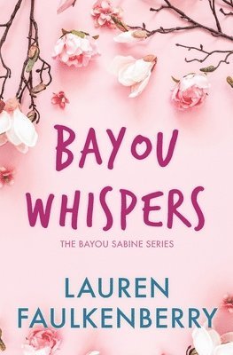 Bayou Whispers 1