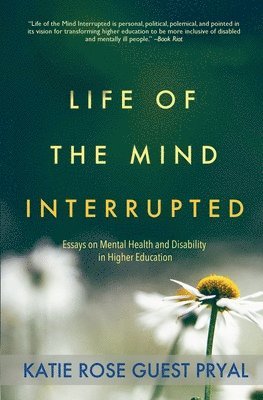 Life of the Mind Interrupted 1