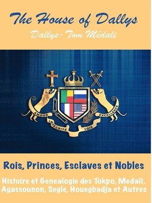 Rois, princes, esclaves et nobles 1