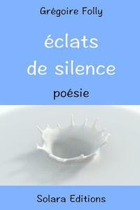 bokomslag Eclats de Silence