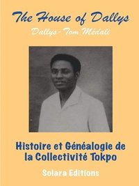 bokomslag Histoire et Genealogie de la Collectivite Tokpo