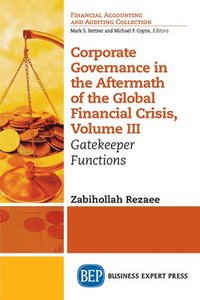 bokomslag Corporate Governance in the Aftermath of the Global Financial Crisis, Volume III