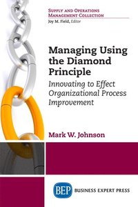 bokomslag Managing Using the Diamond Principle